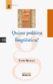 QUINA POLITICA LINGUISTICA? di MOLLA, TONI 