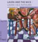 LAURA AND THE MICE- LAURA I ELS RATOLINS de FERNANDEZ PAZ, AGUSTIN 