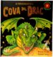 EL TRESOR PERDUT DE LA COVA DEL DRAC de JANE, ALBERT 