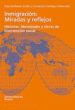 INMIGRACION : MIRADAS Y REFLEJOS di SANTIBANEZ GRUBER, ROSA 