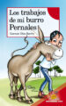 LOS TRABAJOS DE MI BURRO PERNALES de DIEZ BARRIO, GERMAN 