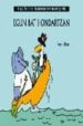 EGUN BAT HONDARTZAN. RINGO, TXAIRO ETA NAPOLEONEN ABENTURA ZORAGA RRIAK di ELLIOTT, PETER 