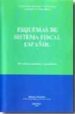 ESQUEMAS DEL SISTEMA FISCAL ESPAOL (10 ED.) de GONZALO Y GONZALEZ, LEOPOLDO 