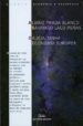 GALICIA, UNHA ECONOMIA EUROPEA de PRADA BLANCO, ALBINO 