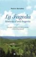 LA FAGEDA HISTORIA D UNA BOGERIA di GONZALEZ, DOLORS 