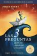 LAS TRES PREGUNTAS di BUCAY, JORGE 