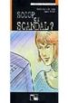 SCOOP OR SCANDAL? (PRE-INTERMEDIATE) (INCLUYE CD-ROM) di BUTLER, JAMES 