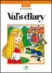 VAL S DIARY (LOWER-INTERMEDIATE) di VV.AA. 