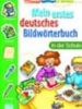 MEIN ERSTES DEUTCHES BILDWRTERBUCH IN DER SCHULE (EINKLEBEN SPIE LEN & LERNEN) de OLIVIER, JOY 