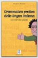 GRAMMATICA PRATICA DELLA LINGUA ITALIANA: ESERCIZI-TEST-GIOCHI di NOCCHI, SUSSANA 