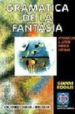 GRAMATICA DE LA FANTASIA INTRODUCCION AL ARTE DE INVENTAR HISTORI AS di RODARI, GIANNI 