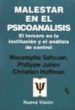 MALESTAR EN EL PSICOANALISIS: EL TERCERO EN LA INSTITUCION Y EL A NALISIS DE CONTROL de HOFFMAN, CHRISTIAN  JULIEN, PHILIPPE  SAFOUAN, MOUSTAPHA 