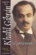 KHALIL GIBRAN, EL POETA MISTICO di PORRO, MAGDALENA 