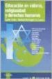 EDUCACION EN VALORES, RELIGIOSIDAD Y DERECHOS HUMANOS di VV.AA. 
