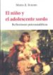 EL NIO Y EL ADOLESCENTE SORDO di SCHORN, MARTA 