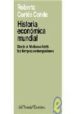 HISTORIA ECONOMICA MUNDIAL: DESDE EL MEDIOEVO HASTA LOS TIEMPOS CONTEMPORANEOS de CORTES CONDE, ROBERTO 