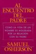 AL ENCUENTRO DEL PADRE di OSHERSON, SAMUEL 