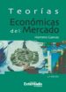TEORIAS ECONOMICAS DEL MERCADO di CUEVAS, HOMERO 