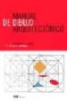 MANUAL DE DIBUJO ARQUITECTONICO (3 ED.) de CHING, FRANCIS D.K. 