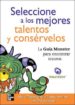 SELECCIONE A LOS MEJORES TALENTOS Y CONSERVELOS di POGORZELSKI, STEVE  HARRIOTT, JESSE  HARDY, DOUG 