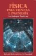 FISICA PARA CIENCIAS E INGENIERIA; UN ENFOQUE MODERNO 2 di PASACHOFF, JAY M. 