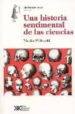 UNA HISTORIA SENTIMENTAL DE LAS CIENCIAS di WITKOWSKI, NICOLAS 