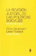 REVISION JUDICIAL DE LAS POLITICAS SOCIALES: ESTUDIO DE CASOS di ABRAMOVICH, VICTOR 