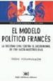 EL MODELO POLITICO FRANCES: LA SOCIEDAD CIVIL CONTRA EL JACOBINIS MO, DE 1789 HASTA NUESTROS DIAS di ROSANVALLON, PIERRE 