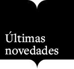 ÚLTIMAS NOVEDADES
