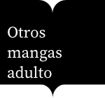 Otros manga adultos