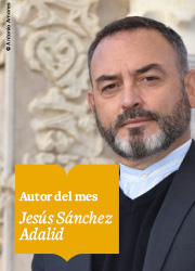 Jesús Sánchez Adalid, nuestro autor del mes