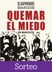 Sorteo del libro Quemar el miedo del colectivo Lastesis