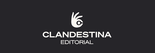 Editorial Clandestina, editorial del mes