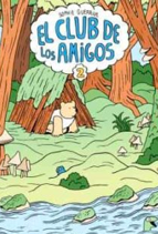 El club de los amigos 2. Sigue las pequeñas aventuras