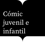 Cómic infantil y juvenil