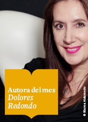 Dolores Redondo, autora del mes