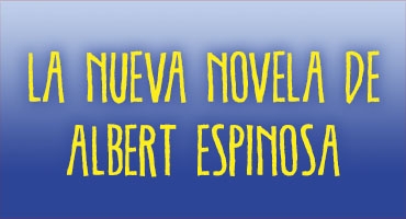 Albert Espinosa nos envía un saludo.