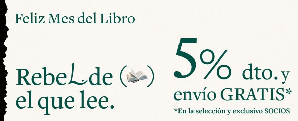 Feliz Mes del Libro. 5% de dto y envío gratis