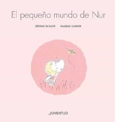 El pequeño mundo de Nur